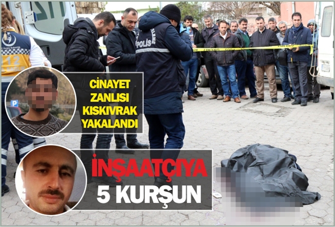 İNŞAATÇIYA 5 KURŞUN