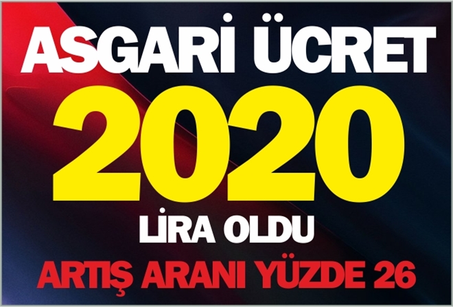 ASGARİ ÜCRET 2020 LİRA OLDU