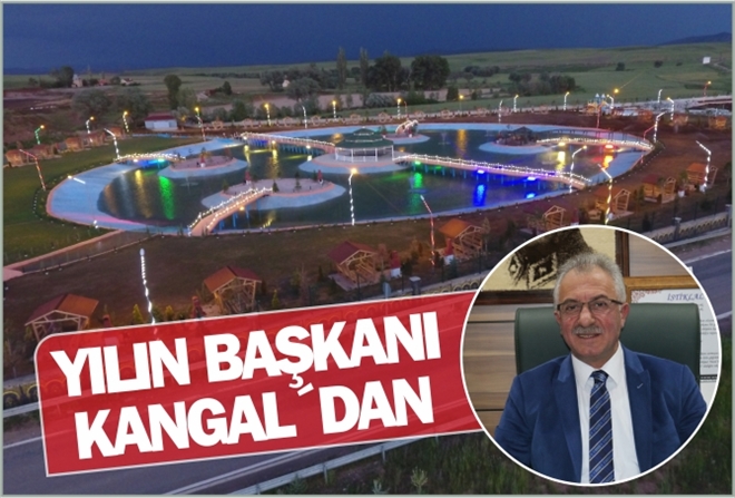 YILIN BAŞKANI KANGAL´DAN