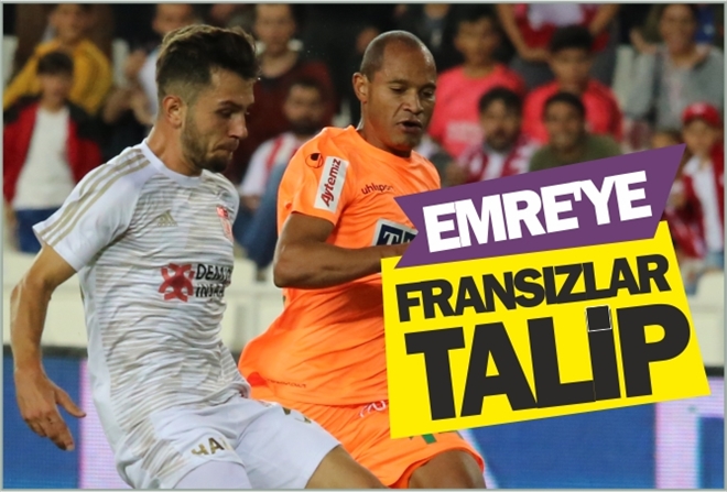 EMRE´YE FRANSIZLAR TALİP!