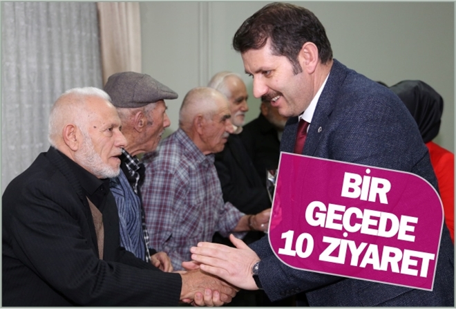BİR GECEDE 11 ZİYARET