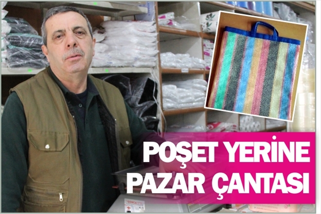 POŞET YERİNE PAZAR ÇANTASI