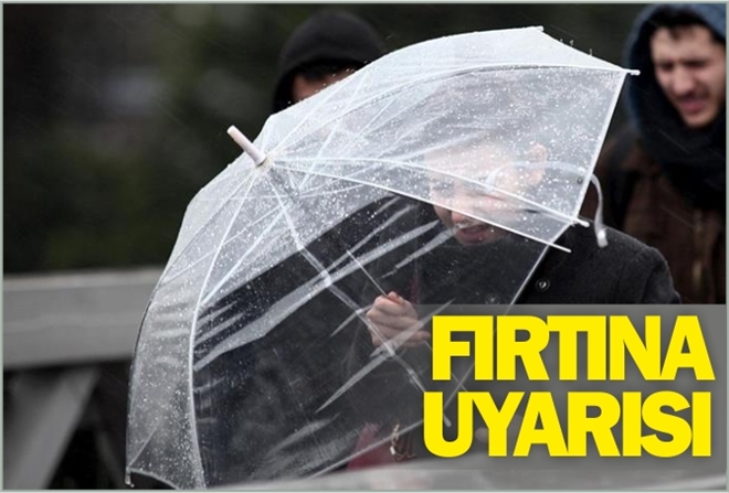 FIRTINA UYARISI