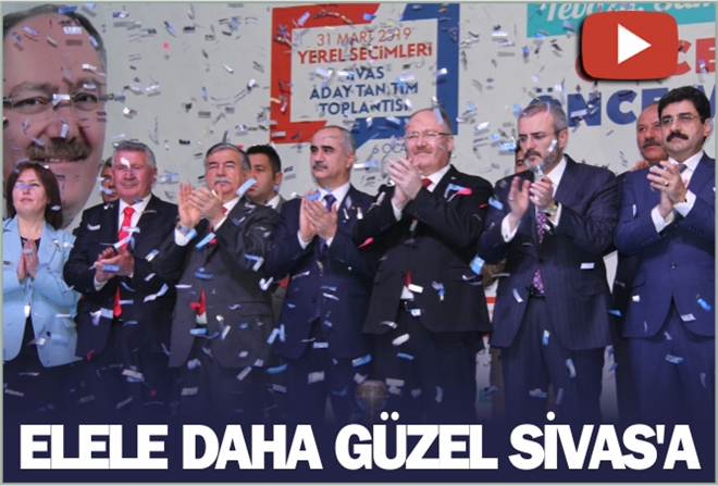 ELELE DAHA GÜZEL SİVAS´A