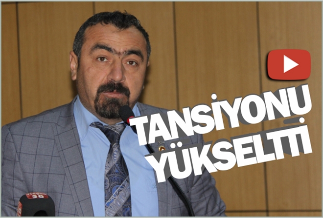 TANSİYONU YÜKSELTTİ