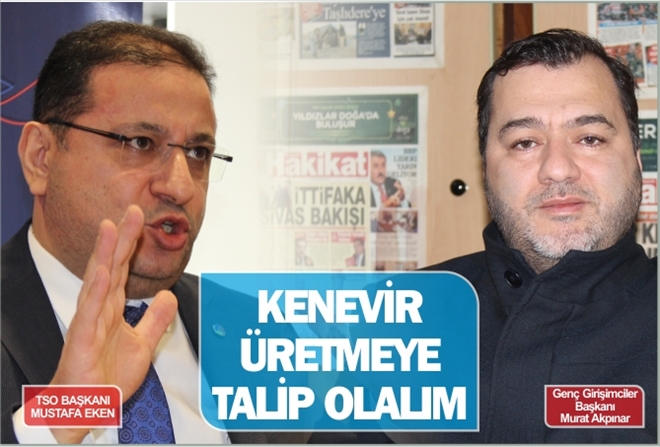 KENEVİR ÜRETMEYE TALİP OLALIM