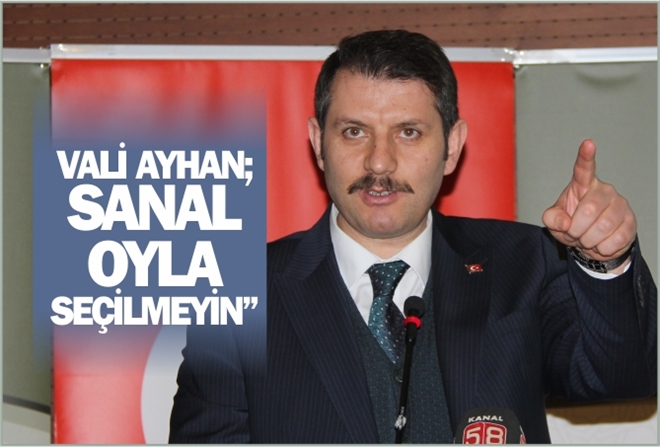 ?SANAL OYLA SEÇİLMEYİN?