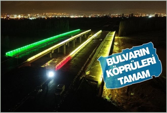 BULVARIN KÖPRÜLERİ TAMAM