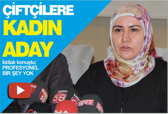 ÇİFTÇİLERE KADIN ADAY - video