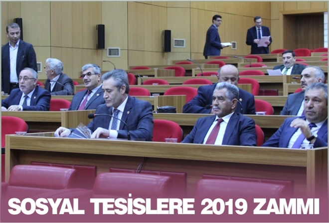 SOSYAL TESİSLERE 2019 ZAMMI