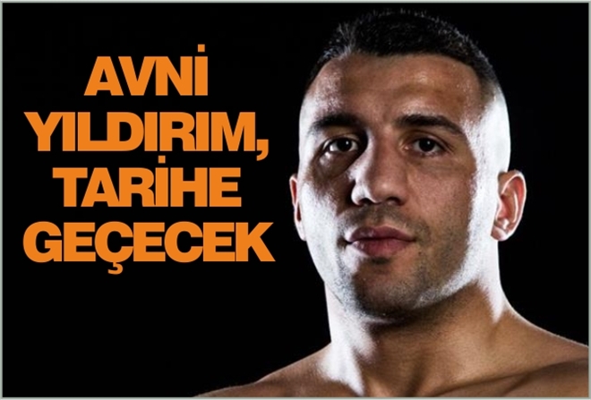 AVNİ YILDIRIM, TARİHE GEÇECEK