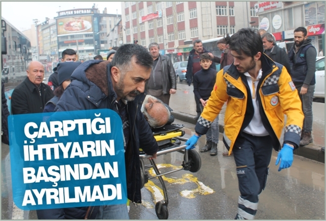 ÇARPTIĞI İHTİYARIN BAŞINDAN AYRILMADI