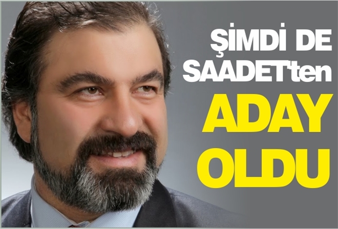 ŞİMDİ DE SAADET´TE