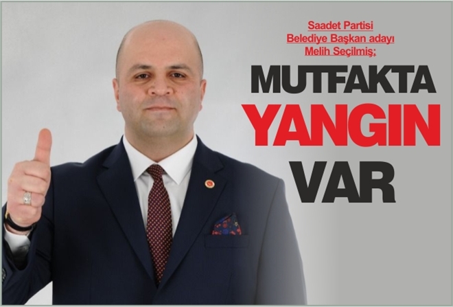 "MUTFAKTA YANGIN VAR"