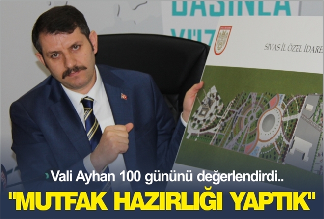 "MUTFAK HAZIRLIĞI YAPTIK"