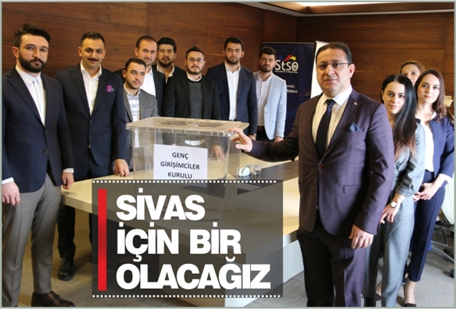 ?SİVAS İÇİN BİR OLACAĞIZ?