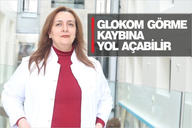 GLOKOM GÖRME KAYBINA YOL AÇABİLİR