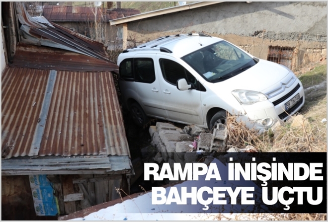 RAMPA İNİŞİNDE BAHÇEYE UÇTU