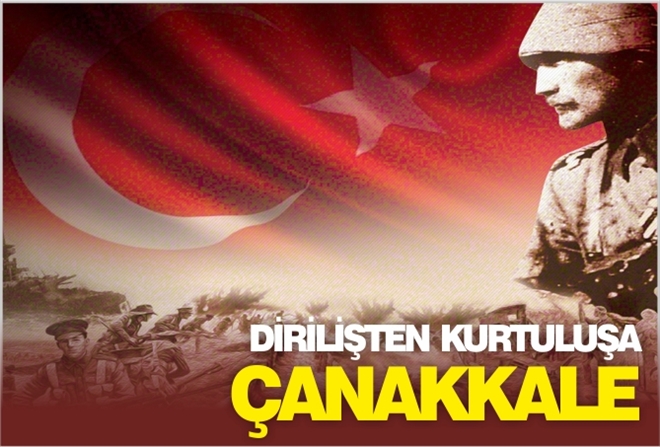 DİRİLİŞTEN KURTULUŞA ÇANAKKALE