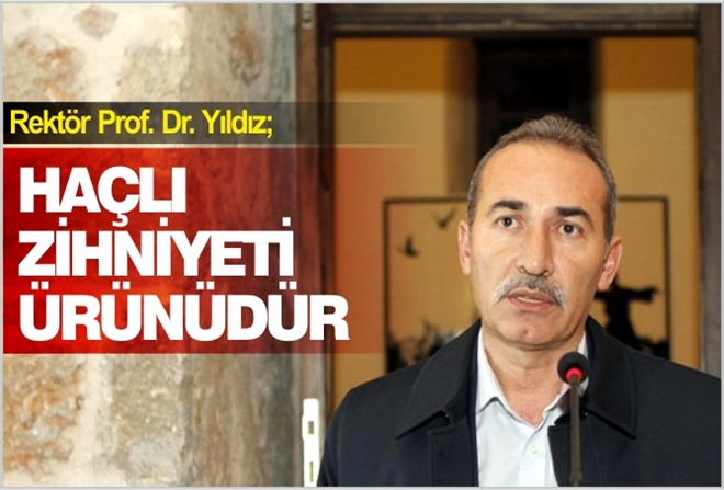 ?HAÇLI ZİHNİYETİ ÜRÜNÜDÜR?