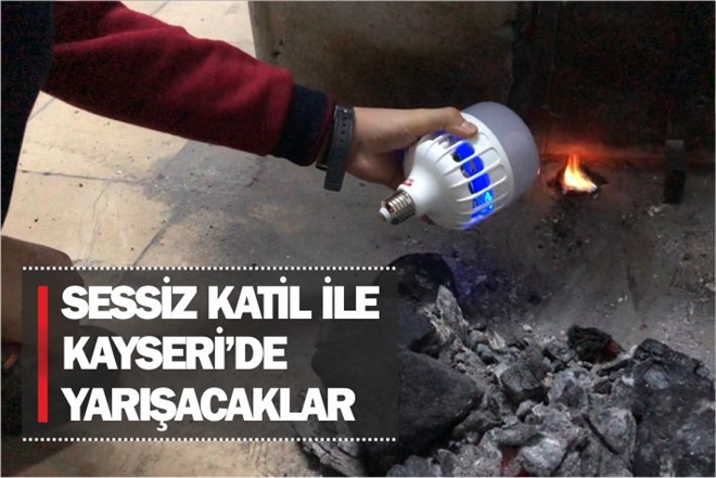 "SESSİZ KATİL" PROJESİYLE KAYSERİ´DE YARIŞACAKLAR