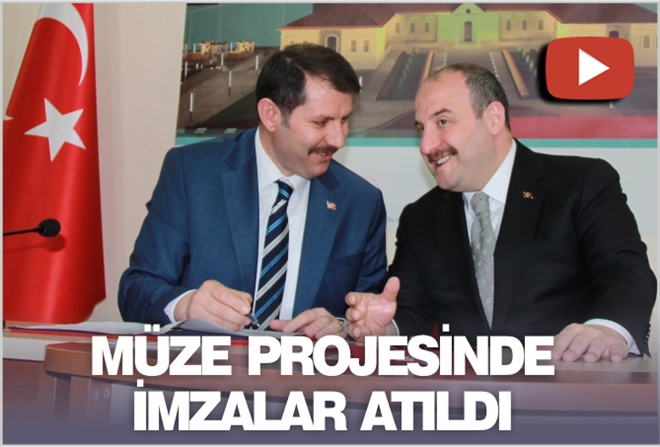 MÜZE PROJESİNDE İMZALAR ATILDI