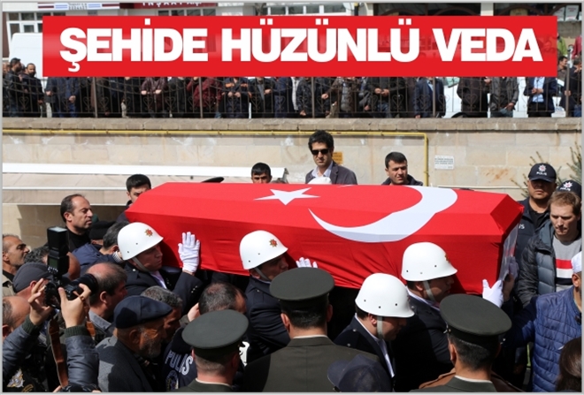 ŞEHİDE HÜZÜNLÜ VEDA