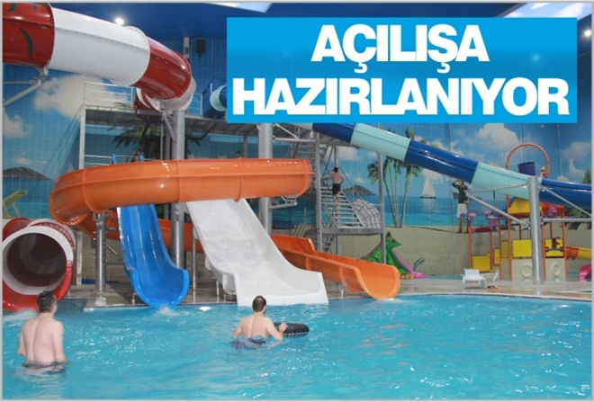 AÇILIŞA HAZIRLANIYOR
