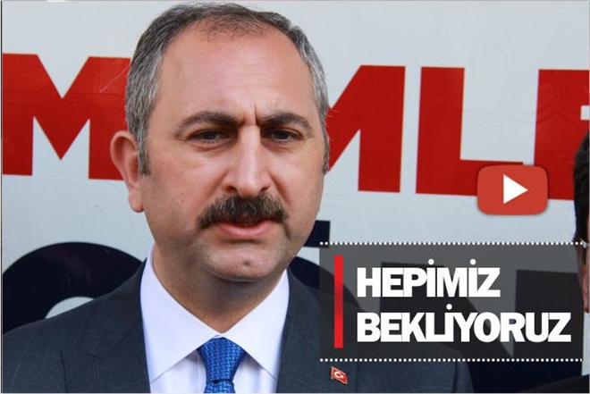 HEPİMİZ  BEKLİYORUZ