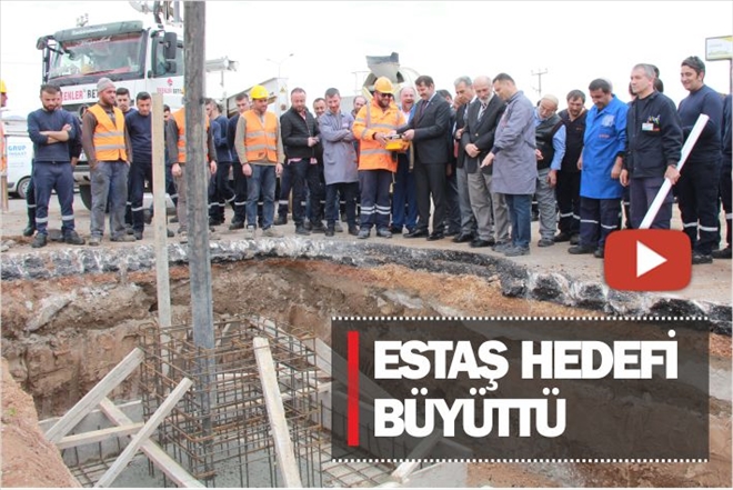 ESTAŞ HEDEFİ BÜYÜTTÜ