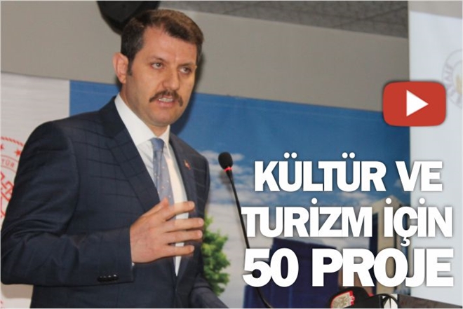 KÜLTÜR ve TURİZM İÇİN 50 PROJE