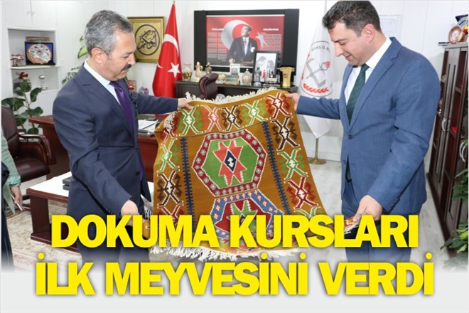 DOKUMA KURSLARI İLK MEYVESİNİ VERDİ