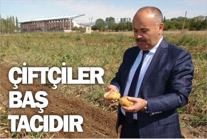 ?ÇİFTÇİLER BAŞ TACIMIZDIR?