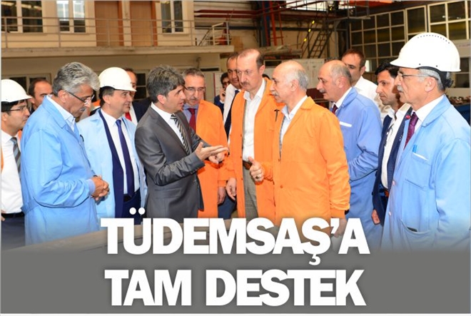 TÜDEMSAŞ´A TAM DESTEK
