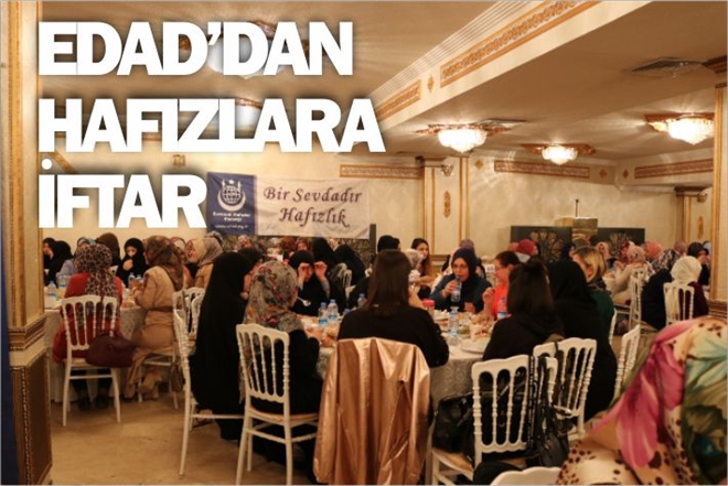 EHAD´dan HAFIZLARA İFTAR