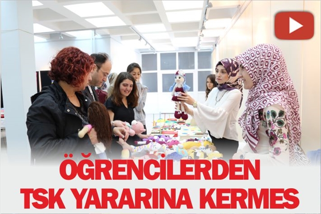 ÖĞRENCİLERDEN TSK YARARINA KERMES