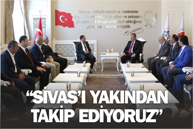 SİVAS´I YAKINDAN TAKİP EDİYORUZ