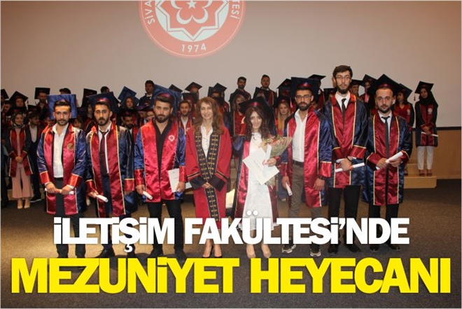 CÜ İLETİŞİM FAKÜLTESİ´NE MEZUNİYET HEYECANI