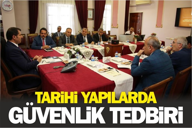 TARİHİ YAPILARA GÜVENLİK TEDBİRİ