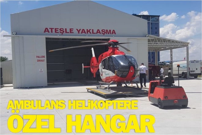 AMBULANS HELİKOPTERE ÖZEL HANGAR