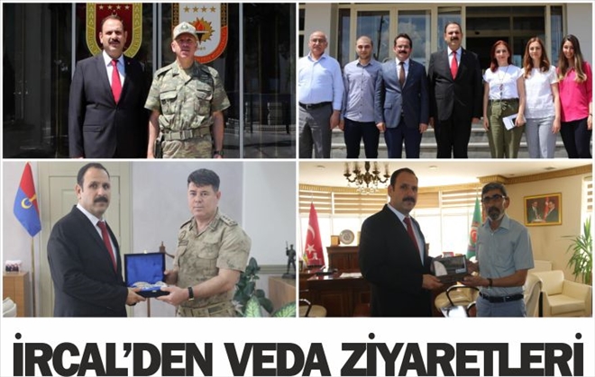 İRCAL´DEN VEDA ZİYARETLERİ
