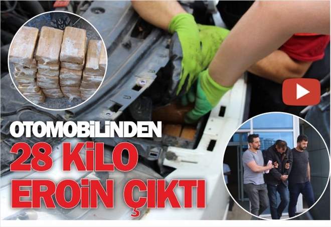 OTOMOBİLDEN 28 KİLO EROİN ÇIKTI