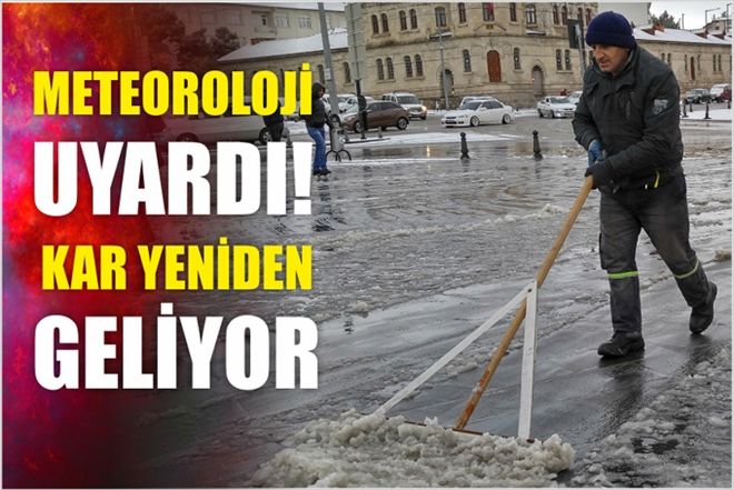 DİKKAT! YOĞUN KAR YAĞIŞI BEKLENİYOR