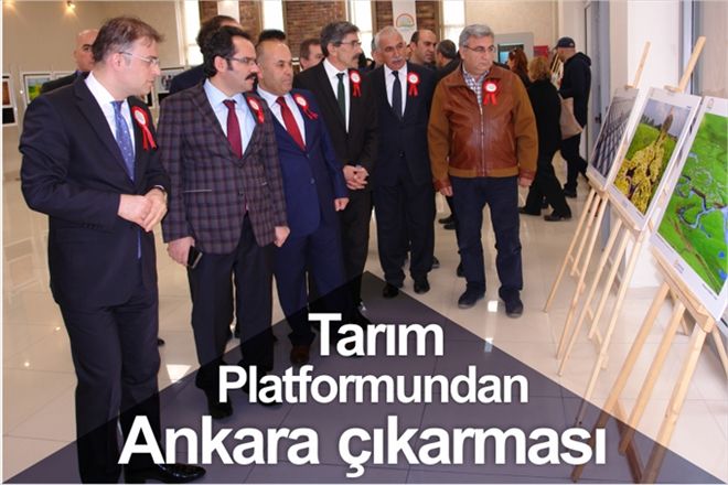 TARIM PLATFORMUNDAN ANKARA ÇIKARMASI