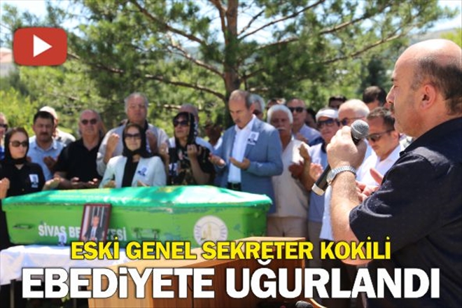 KOKİLİ EBEDİYETE UĞURLANDI