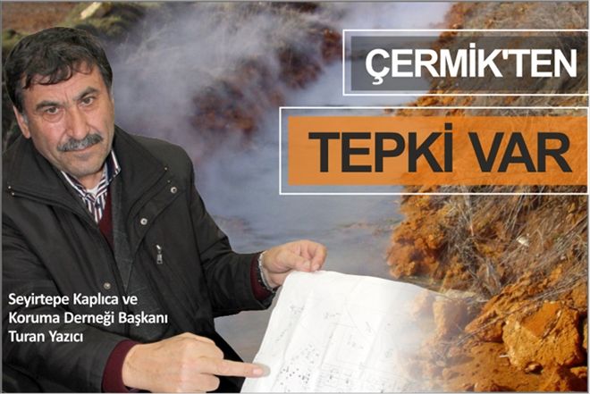 ÇERMİK´TEN TEPKİ VAR