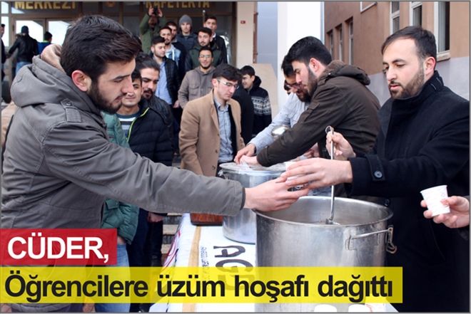CÜDER ÜZÜM HOŞAFI DAĞITTI