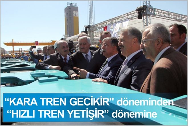 ?KARA TREN GECİKİR" döneminden ?HIZLI TREN YETİŞİR? dönemine