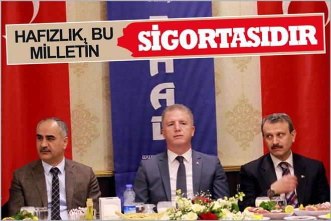 ?HAFIZLIK, BU MİLLETİN SİGORTASIDIR?