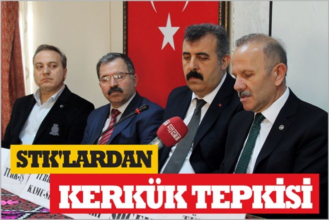 STK´LARDAN ?KERKÜK´ TEPKİSİ